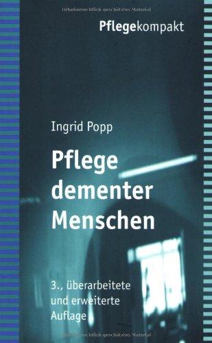 Pflege dementer Menschen