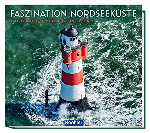 Faszination Nordseeküste