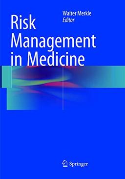 Risk Management in Medicine