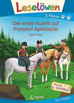 Leselöwen 2. Klasse - Der erste Ausritt auf Ponyhof Apfelblüte: Erstlesebuch, Pferdebuch für Kinder ab 7 Jahre