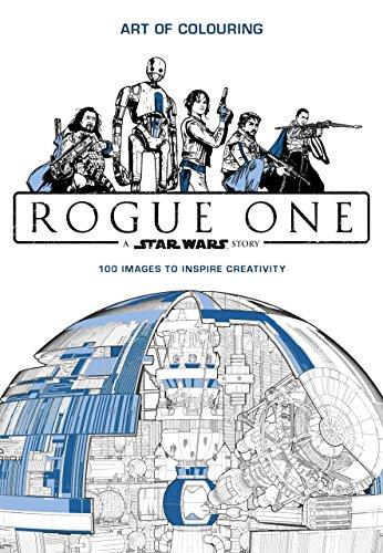 Star Wars Rogue One: Art of Colouring: 100 Images to Inspire Creativity