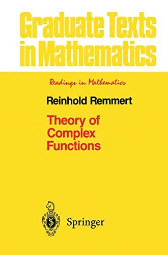 Theory of Complex Functions (Graduate Texts in Mathematics, 122, Band 122)