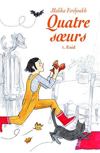 Quatre soeurs. Vol. 1. Enid