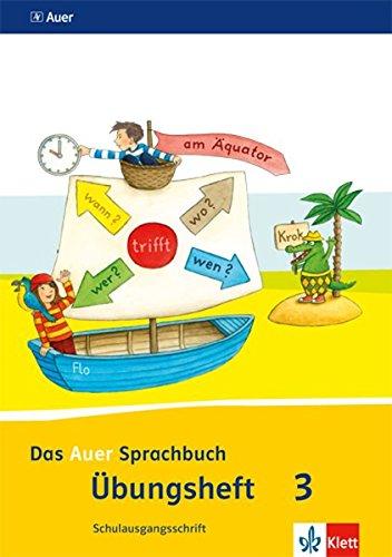 Das Auer Sprachbuch / Übungsheft Schulausgangsschrift 3. Schuljahr: Ausgabe für Bayern - Neubearbeitung 2014