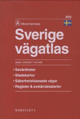 Straßenatlas Schweden / Sverige vägatlas 2012 1 : 250.000 / 1 : 400.000: Der Klassiker unter den Straßenatlanten für Schweden basiert auf der ... Malmö, Göteborg und Stockholm in 1:100.000