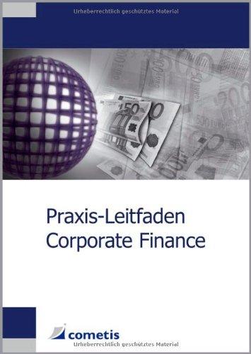 Praxis-Leitfaden Corporate Finance