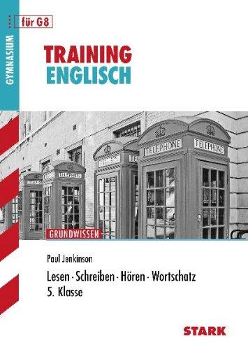 Training Englisch Unterstufe / 5. Klasse Lesen, Schreiben, Hören, Wortschatz: Grundwissen, mit MP3-CD