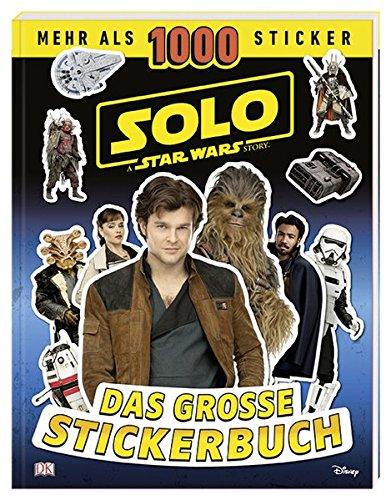 Solo: A Star Wars Story™ Das große Stickerbuch: Mehr als 1000 Sticker