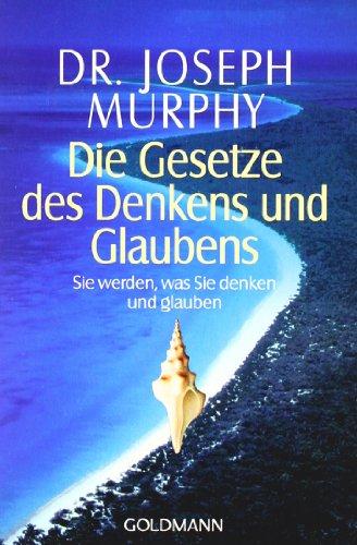 Die Gesetze des Denkens und Glaubens