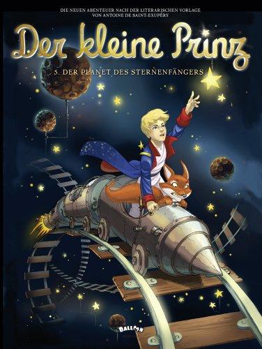 Der kleine Prinz, Band 05: Der Planet des Sternenfängers