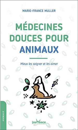 Médecines douces pour animaux : mieux les soigner et les aimer