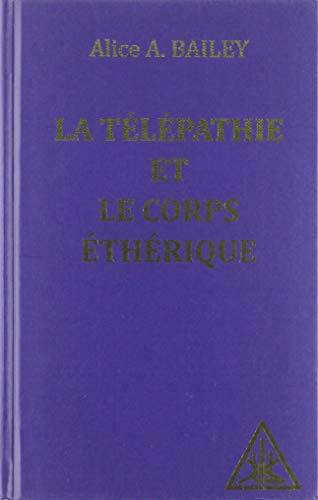 La télépathie et le corps éthérique