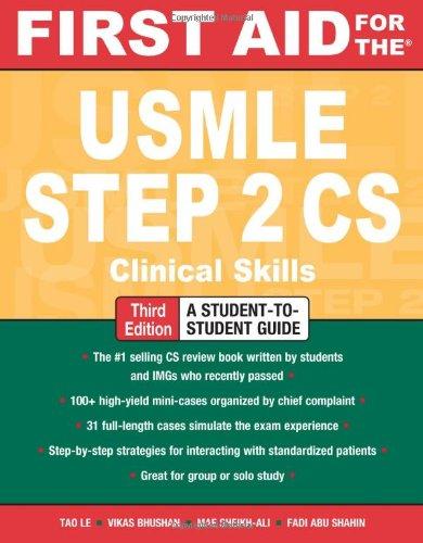 First Aid for the USMLE Step 2 CS (First Aid for the USMLE Step 2: Clinical Skills)