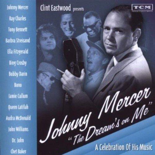 Johnny Mercer-the Dream'S on Me