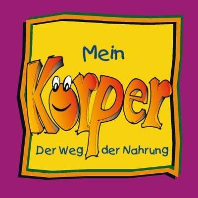 Mein Körper - Der Weg der Nahrung