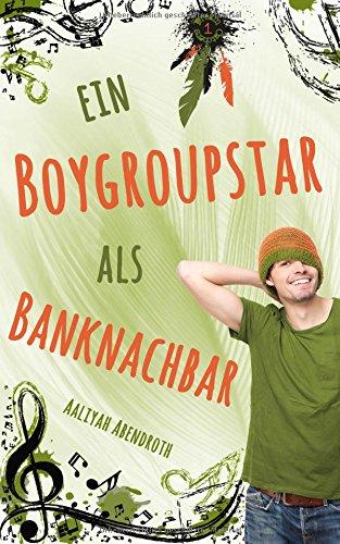 Ein Boygroupstar als Banknachbar (Dream-Catchers-Reihe)