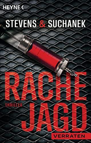 Rachejagd - Verraten: Thriller (Die Rachejagd-Trilogie, Band 2)