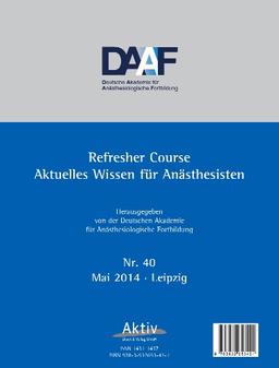 Refresher Course Nr. 40/2014: Aktuelles Wissen f. Anästhesisten