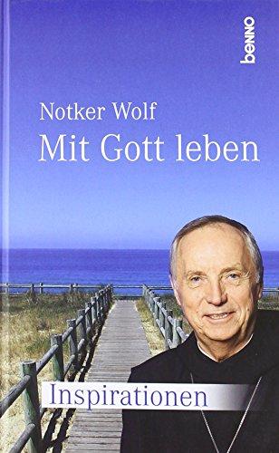 Mit Gott leben: Inspirationen