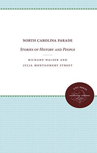 North Carolina Parade: Stories of History and People (Enduring Editions)