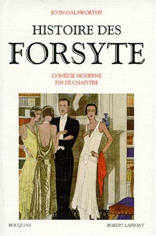 Histoire des Forsyte. Vol. 2. Comédie moderne