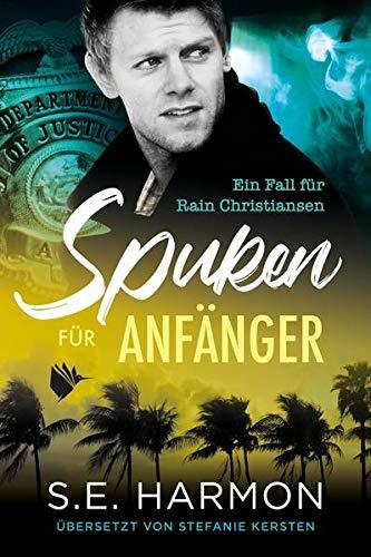 Spuken für Anfänger (Ein Fall für Rain Christiansen)