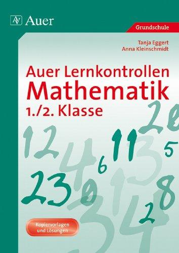 Auer Lernkontrollen Mathematik 1./2. Klasse: Kopiervorlagen und Lösungen