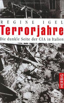 Terrorjahre: Die dunkle Seite der CIA in Italien