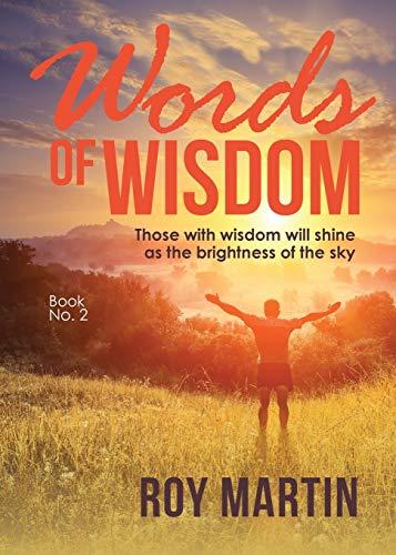 Words of Wisdom Book 2: Those with wisdom will shine as the brightness as the sky