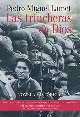 Las trincheras de Dios: Novela histórica (Litteraria, Band 20)