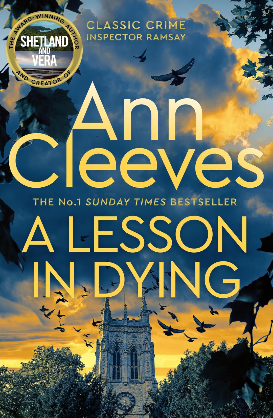 A Lesson in Dying: The first classic mystery novel featuring detective Inspector Ramsay from The Sunday Times bestselling author of the Vera, Shetland and Venn series, Ann Cleeves