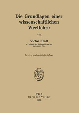 Die Grundlagen der wissenschaftlichen Wertlehre