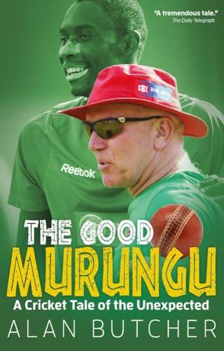 The Good Murungu?: A Cricket Tale of the Unexpected