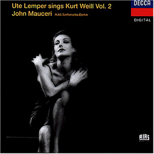 Ute Lemper singt Kurt Weill Vol. 2