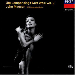 Ute Lemper singt Kurt Weill Vol. 2