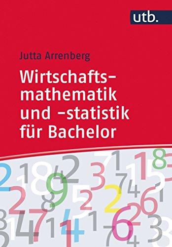 Wirtschaftsmathematik und -statistik für Bachelor