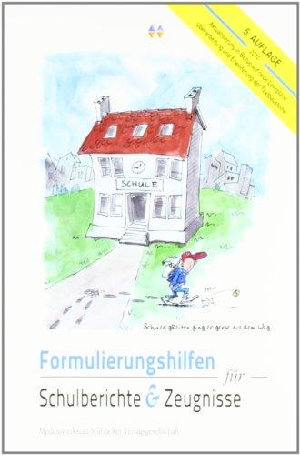 Formulierungshilfen für Schulberichte & Zeugnisse