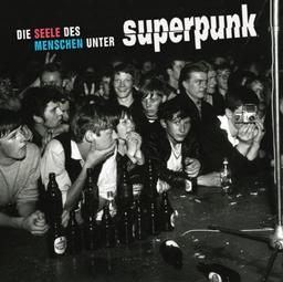 Die Seele des Menschen Unter Superpunk