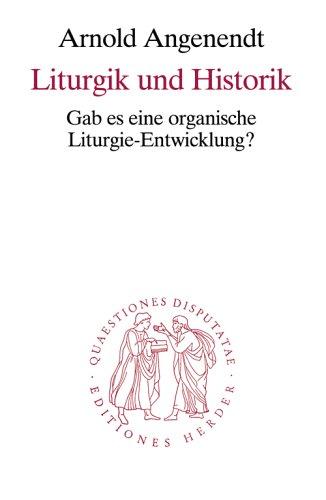 Liturgik und Historik