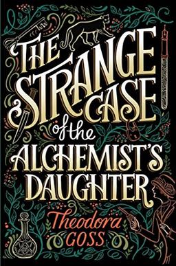 The Strange Case of the Alchemist's Daughter (The Extraordinary Adventures of the Athena Club, Band 1)