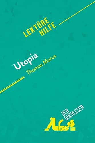 Utopia von Thomas Morus (Lektürehilfe): Detaillierte Zusammenfassung, Personenanalyse und Interpretation