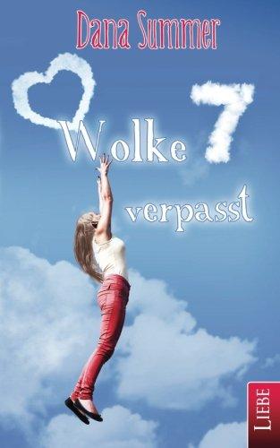 Wolke 7 verpasst