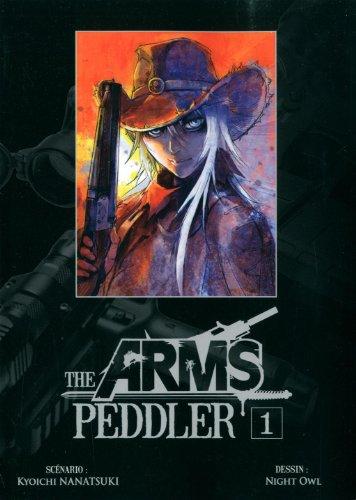 The arms peddler. Vol. 1