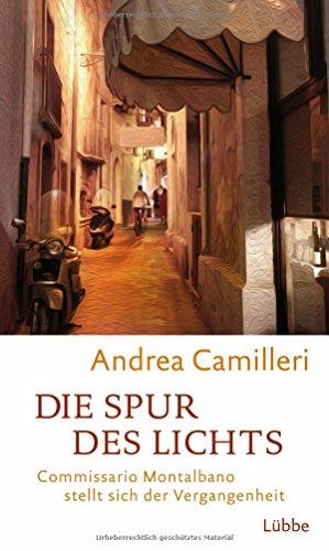 Die Spur des Lichts: Commissario Montalbano stellt sich der Vergangenheit