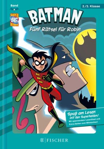 Batman 04: Fünf Rätsel für Robin: Fischer. Nur für Jungs