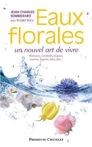 Eaux florales : un nouvel art de vivre