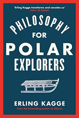 Philosophy for Polar Explorers