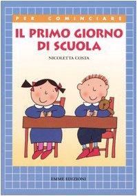 Il primo giorno di scuola