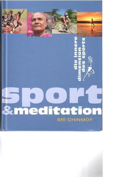 Sport und Meditation: Die innere Dimension des Sports