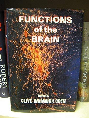 Functions of the Brain (Wolfson College Lectures)